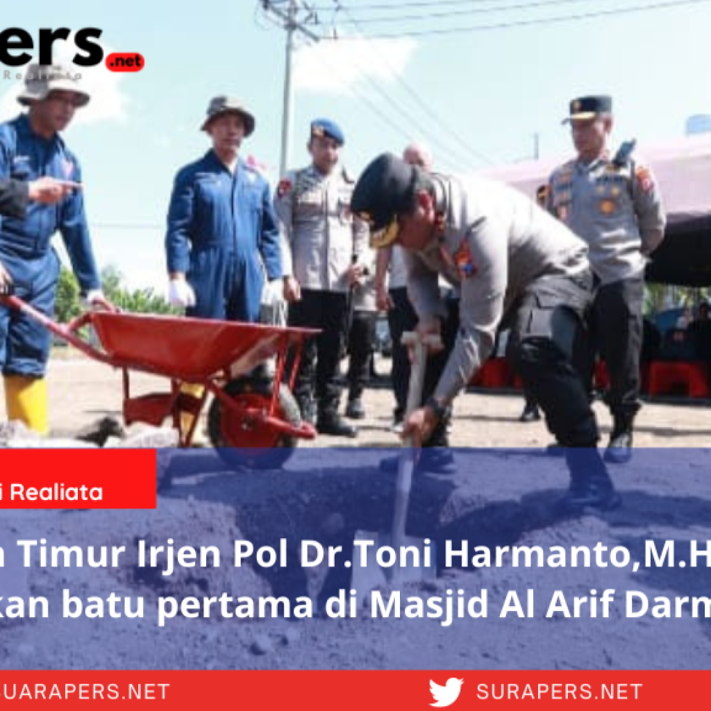 Kapolda Jatim Letakkan Batu Pertama Pembangunan Masjid Al Arif Darmawan
