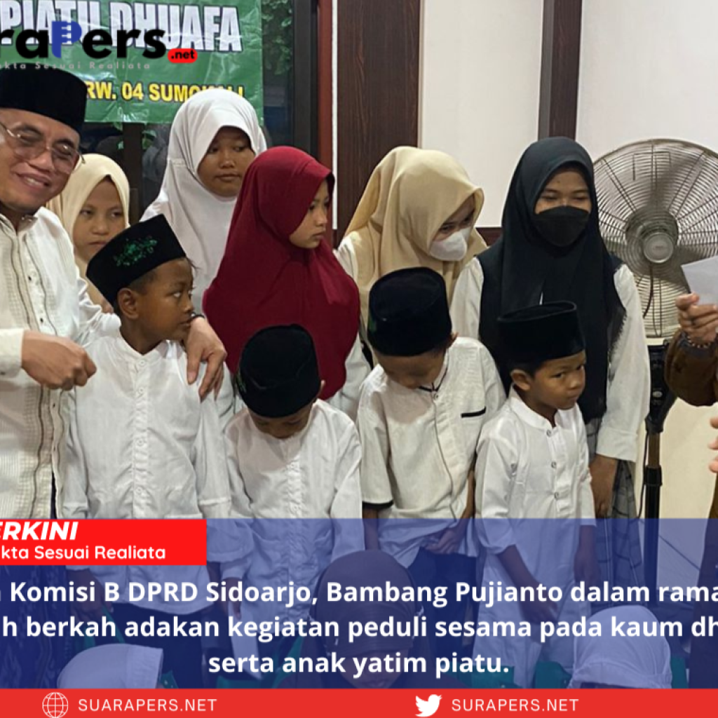 Ketua Komisi B DPRD Sidoarjo Bambang Pujianto Giat Peduli Sosial Di Berkah Ramadhan