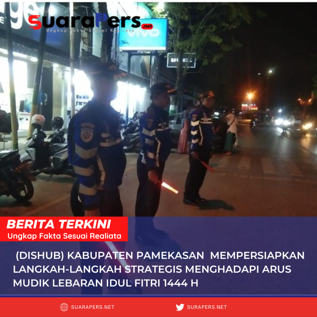DISHUB SIAPKAN PENGAMANAN KETAT JELANG MUDIK LEBARAN.
