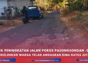 Telan Anggaran Lima Ratus Juta, Proyek Peningkatan Jalan Poros Pasongsongan-Dempo Dikeluhkan Warga