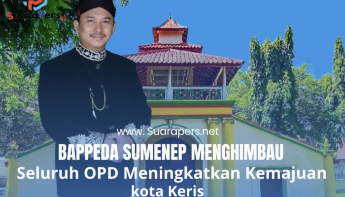 Hari Jadi Sumenep Ke- 755 :  Bappeda Mengajak Seluruh ASN Mewujudkan Kemajuan Kota Keris